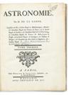 LALANDE, JOSEPH-JÉRÔME LE FRANÇAIS DE.  Astronomie.  2 vols.  1764